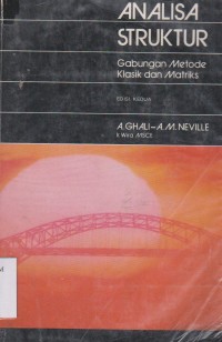 Analisa Struktur ; Gabungan Metode Klasik dan Matriks Edisi Kedua