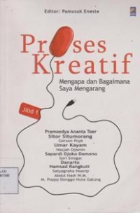 Proses Kreatif; Mengapa dan Bagaimana saya mengarang jilid 1