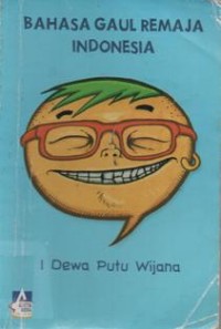 Image of Bahasa Gaul Remaja Indonesia